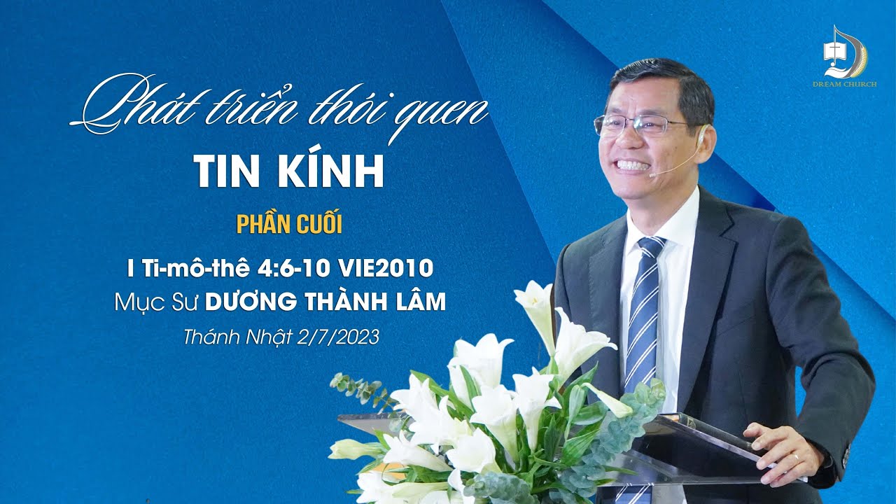 PHÁT TRIỂN THÓI QUEN TIN KÍNH - Phần 3