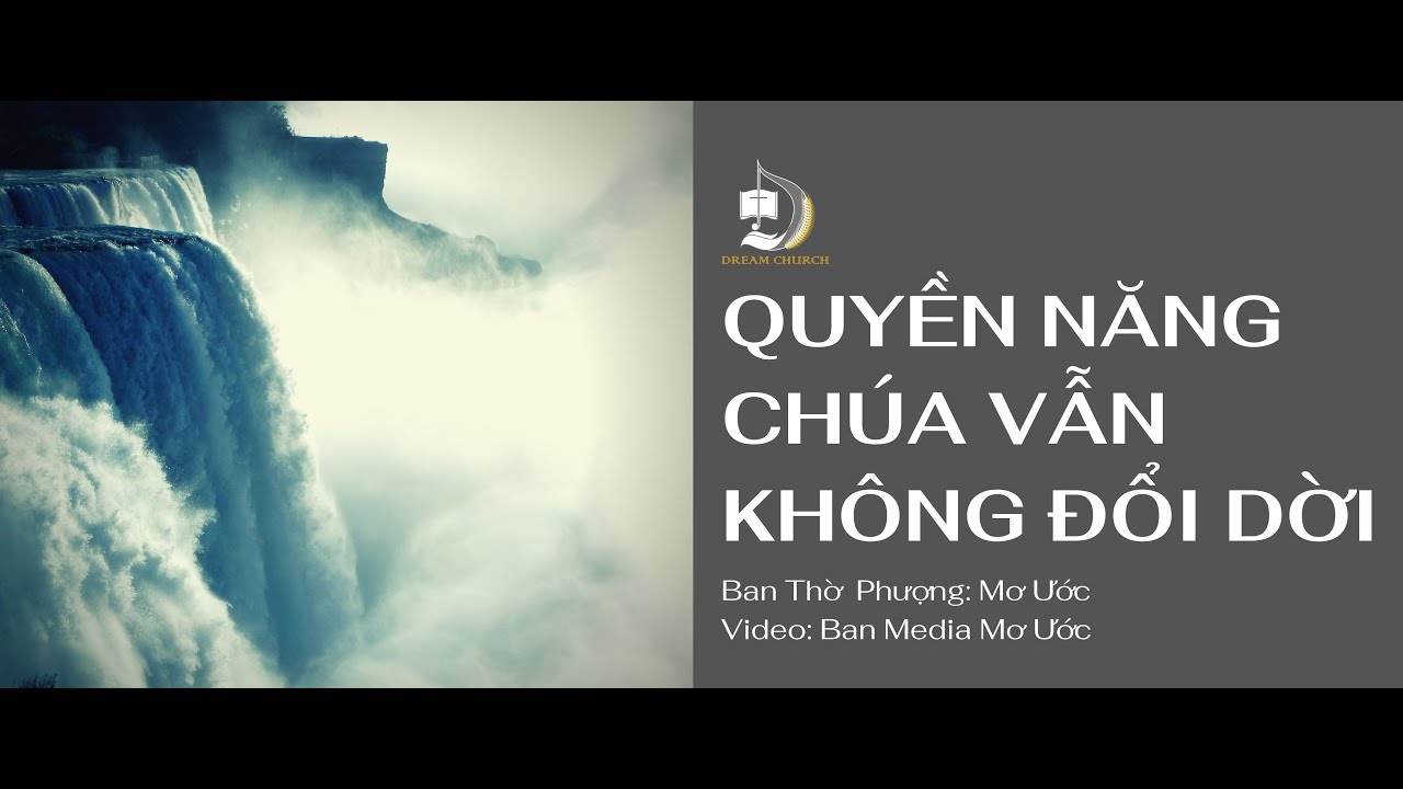 QUYỀN NĂNG CHÚA VẪN KHÔNG ĐỔI DỜI