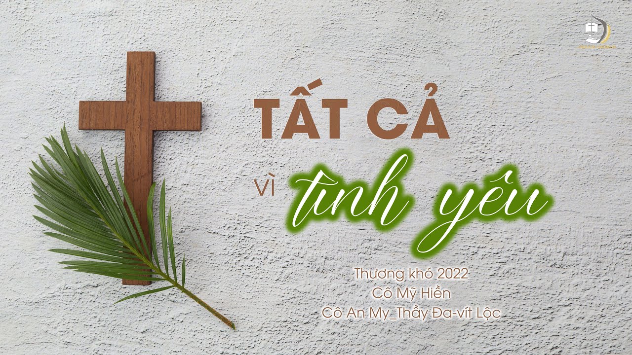 TALKSHOW TẤT CẢ VÌ TÌNH YÊU